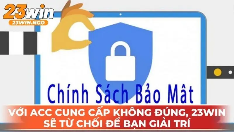 Với những acc cung cấp không đúng,chúng tôi sẽ từ chối để bạn giải trí